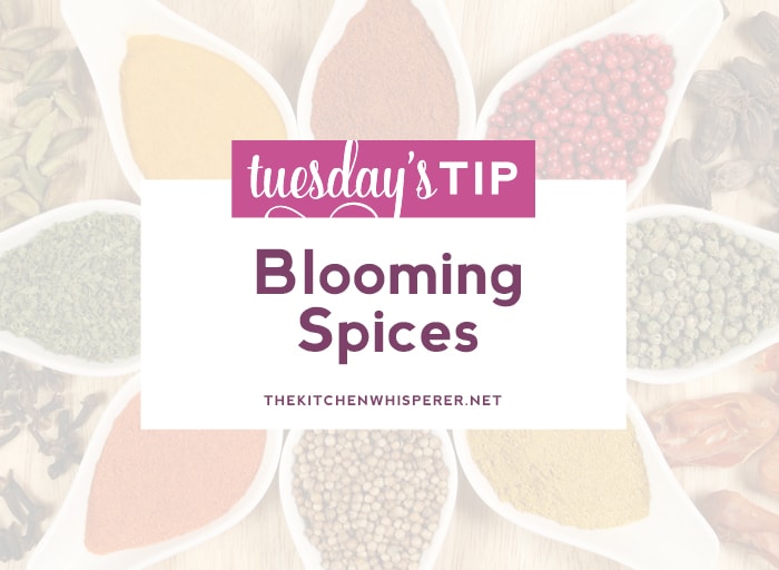 Tuesday's Tip - Blooming Spices