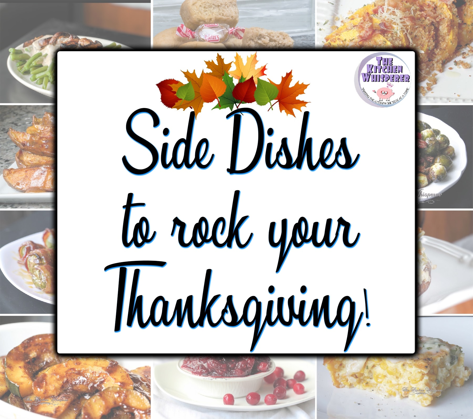 Side Dishes to rock your Thanksgiving