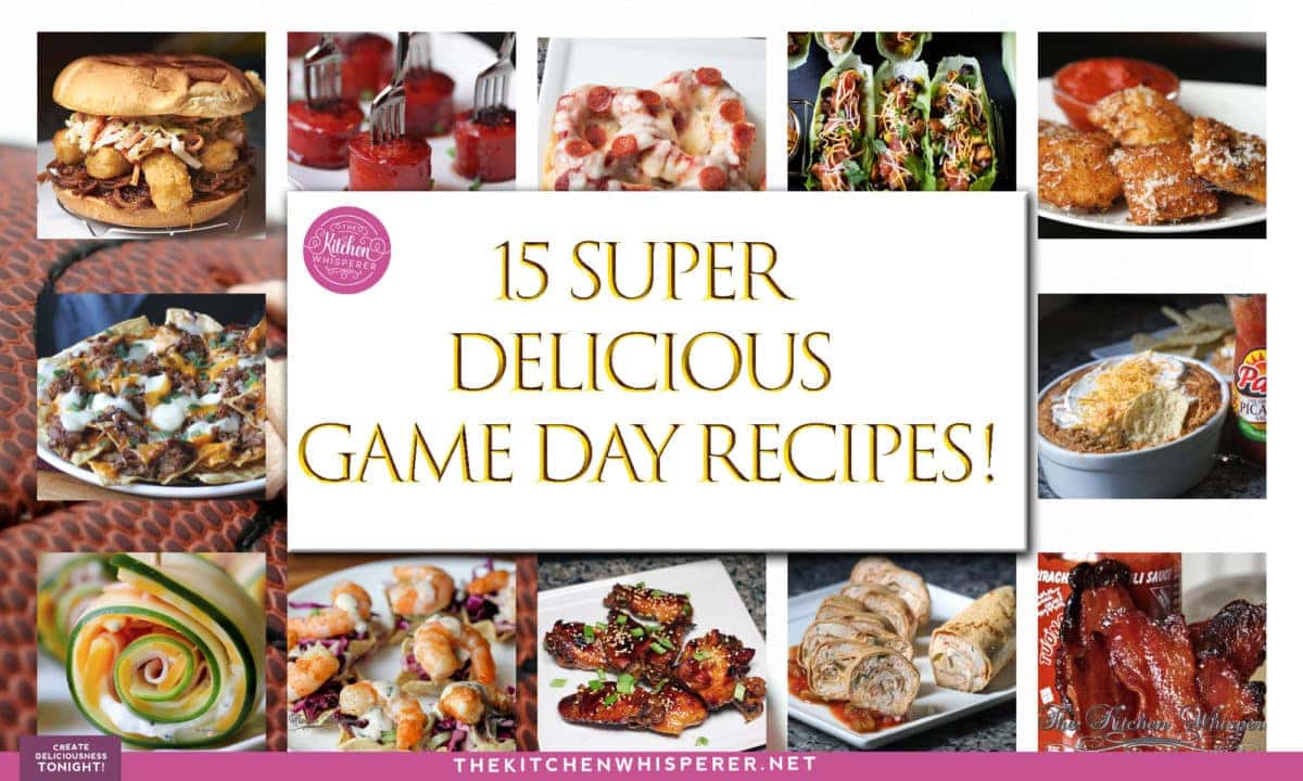 Super Delicious Game day recipes!