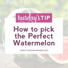 Picking the perfect watermelon is made super easy when you follow these chef tips! Summer just isn't summer without fresh, juicy, sweet watermelon!