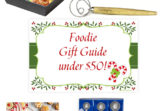 Foodie Holiday Gift Guide under 