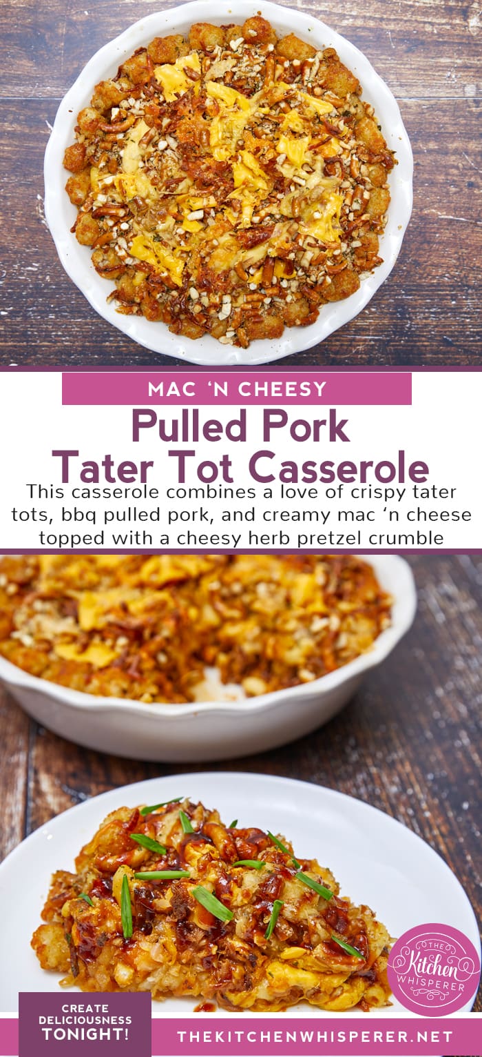 Mac 'n Cheesy Pulled Pork Tater Tot Casserole