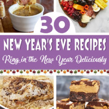 A collection of New Year's Eve-inspired recipes to celebrate the holiday. These 30 recipes will have you and your guests ringing in the new year deliciously! 30 Dishes to Rock Your New Year, new years eve food, pork and sauerkraut, new years food, finger foods, holiday appetizers, shrimp burger, fried ravioli, gourmet foods, charcuterie, grazing boards