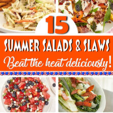A collection of summer-inspired "no-oven-required" salads and slaws to help you beat the heat. Enjoy summer deliciously! 15 Refreshing Salads & Slaws To Beat The Heat, stone fruit salad, chicken pea salad, tomato salad, cole slaw, vinegar coleslaw, pittsburgh slaw, diner-style cole slaw, tuna fish salad, corn salad
