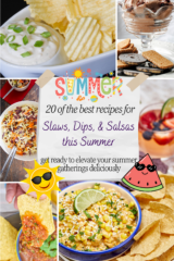 20 Of The Best Slaws, Dips, and Salsas for Summer