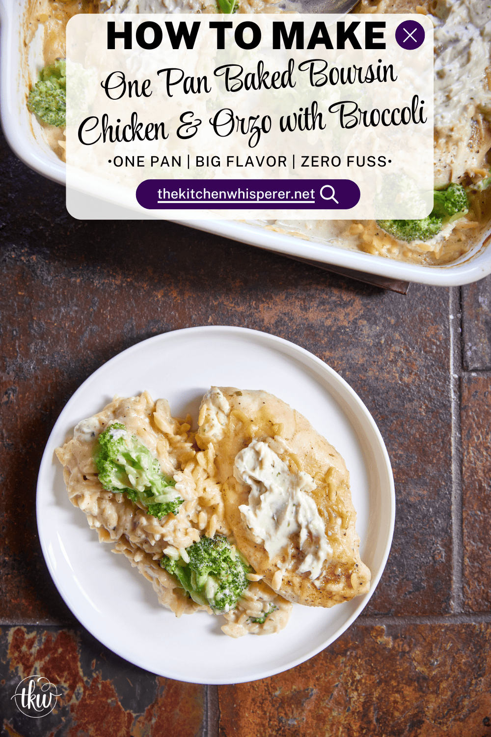 One Pan Baked Boursin Chicken & Orzo with Broccoli
