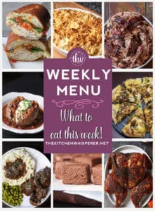 Weekly Menu – 7 Amazing Dinners Plus Dessert