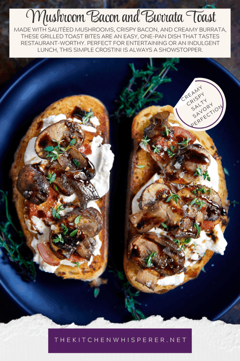 Made with sautéed mushrooms, crispy bacon, and creamy burrata, these grilled toast bites are an easy, one-pan dish that tastes restaurant-worthy. Perfect for entertaining or an indulgent lunch, this simple crostini is always a showstopper.