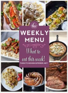 Weekly Menu – 7 Amazing Dinners Plus Dessert
