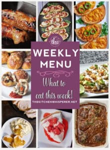 Weekly Menu – 7 Amazing Dinners Plus Dessert