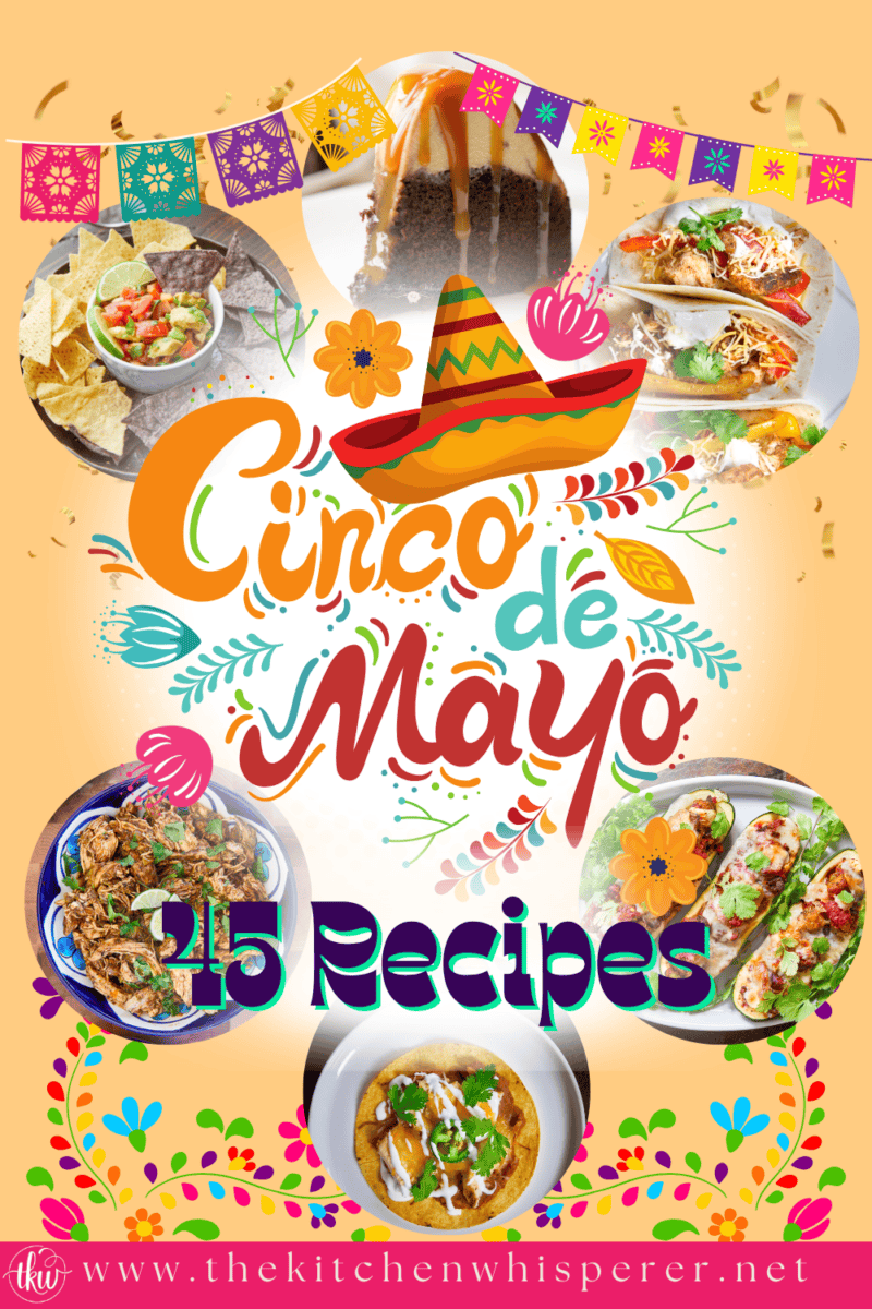 Celebrate Cinco de Mayo 2026 with 45 Mexican-inspired recipes! From street tacos to party treats and margaritas, these delicious dishes are a true fiesta for your taste buds. Find your perfect holiday menu here! #CincoDeMayo #MexicanRecipes #CincoDeMayo2026 #PartyFood #TacoRecipes