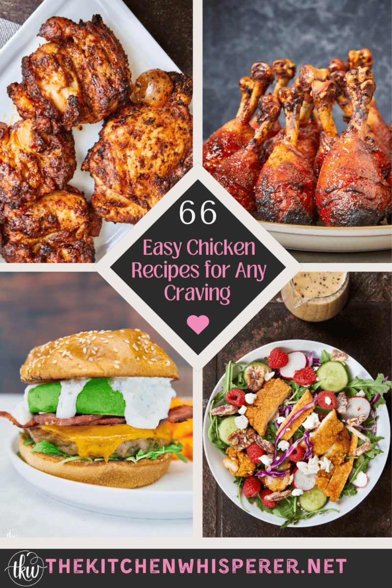Tired of making the same plain dinner every week? Discover 66 easy, mouthwatering chicken recipes for every craving, from 20-minute weeknight skillets and street tacos to cozy casseroles and game-day appetizers. Save this pin for quick meal planning and endless weeknight dinner inspiration! #easychickenrecipes #chickenrecipes #thekitchenwhisperer