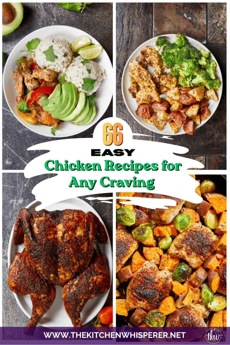Tired of making the same plain dinner every week? Discover 66 easy, mouthwatering chicken recipes for every craving, from 20-minute weeknight skillets and street tacos to cozy casseroles and game-day appetizers. Save this pin for quick meal planning and endless weeknight dinner inspiration! #easychickenrecipes #chickenrecipes #thekitchenwhisperer