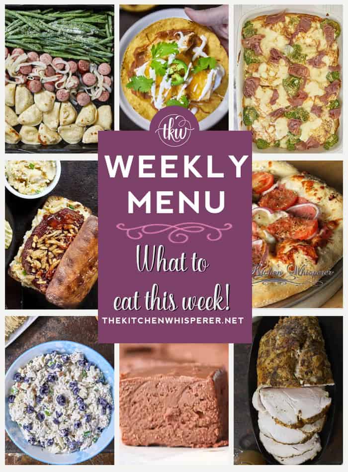 Weekly Menu – 7 Amazing Dinners Plus Dessert
